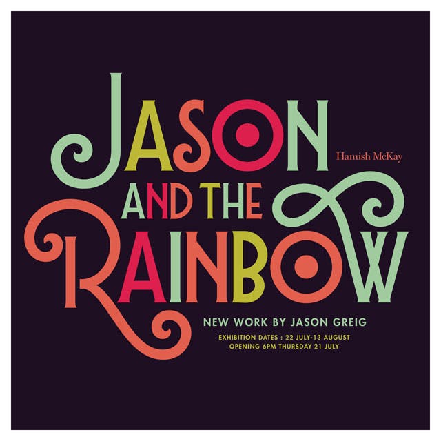 Jason and the Rainbow - New Work by Jason Greig