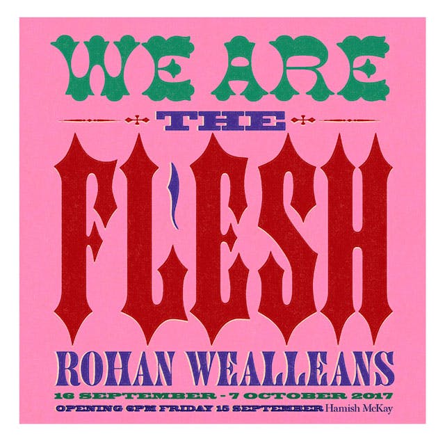 Rohan Wealleans - We Are The Flesh