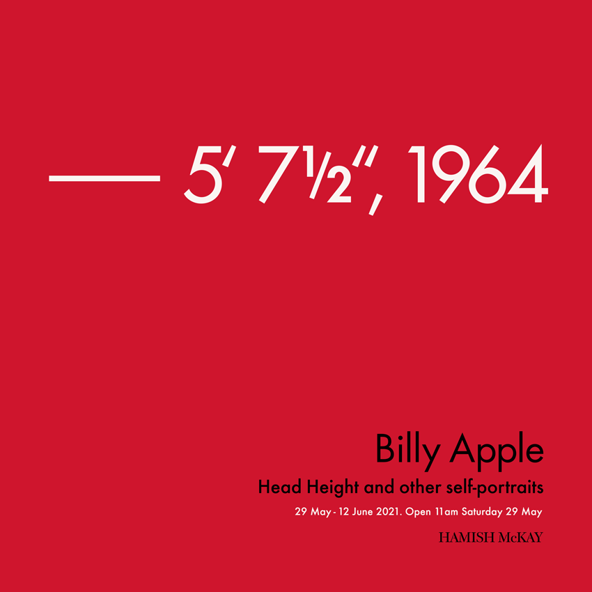 Billy Apple — Head Height and other self-portraits